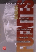 OBRAS REUNIDAS IV. FRONTERAS MEXICANAS