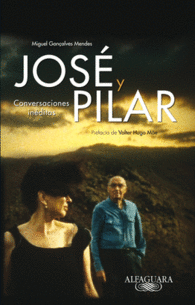 JOSE Y PILAR. CONVERSACIONES INEDITAS
