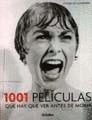 1001 PELICULAS QUE HAY QUE VER ANTES DE