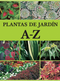 PLANTAS DE JARDIN   A - Z