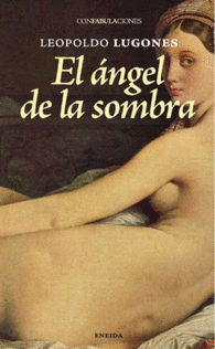 ANGEL DE LA SOMBRA, EL