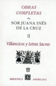 OBRAS COMPLETAS, II. VILLANCICOS Y LETRAS SACRAS
