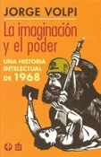IMAGINACIÓN Y EL PODER, LA. UNA HISTORIA INTELECTUAL